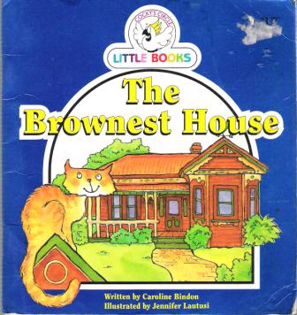 The Brownest House : Cocky\'s Circle Little Books : Early Reader